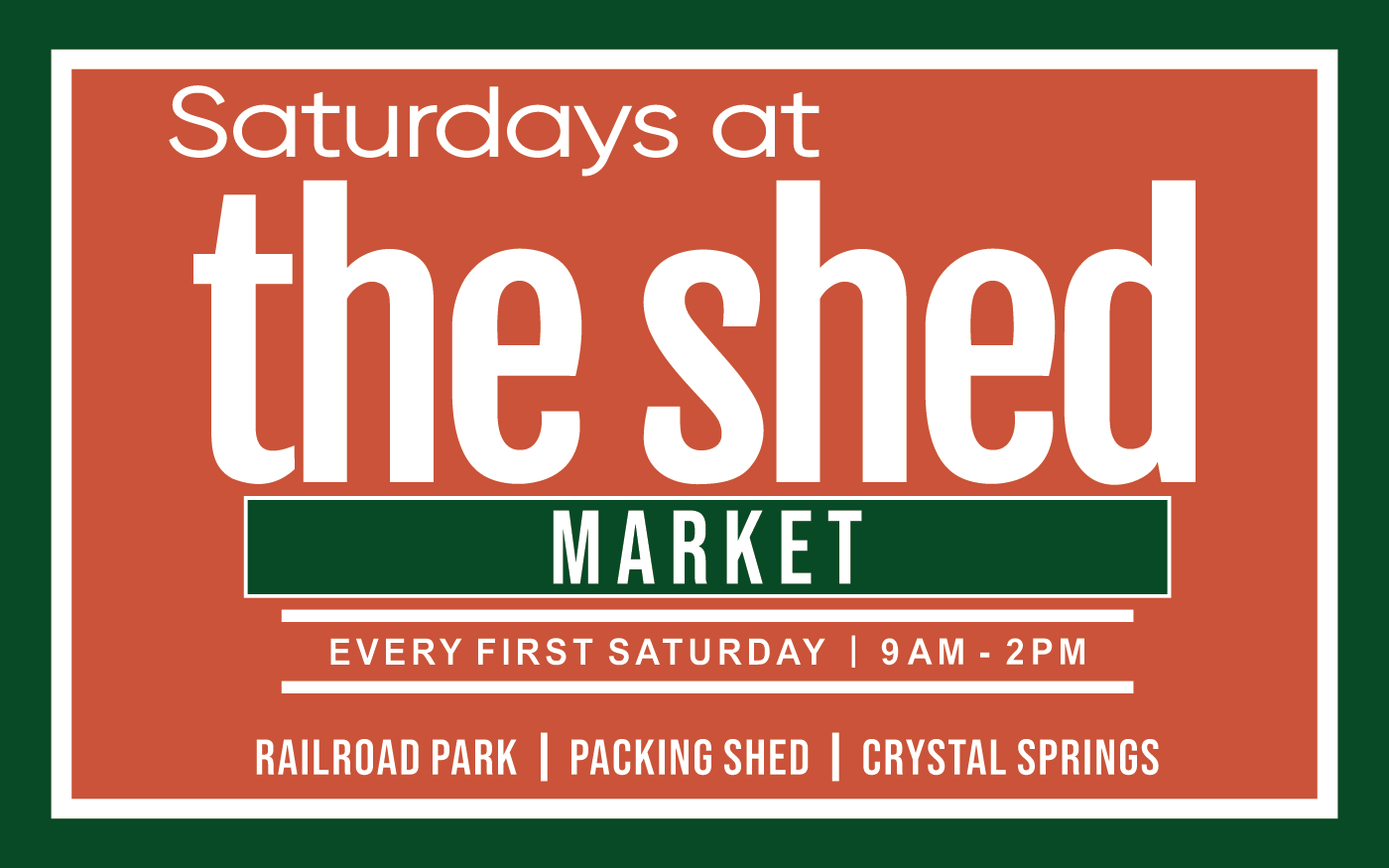 The Shed Market event graphic designed by LaChute Designs